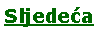Text Box: Sljede�a